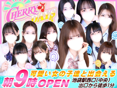 CHERRY DAYS 池袋